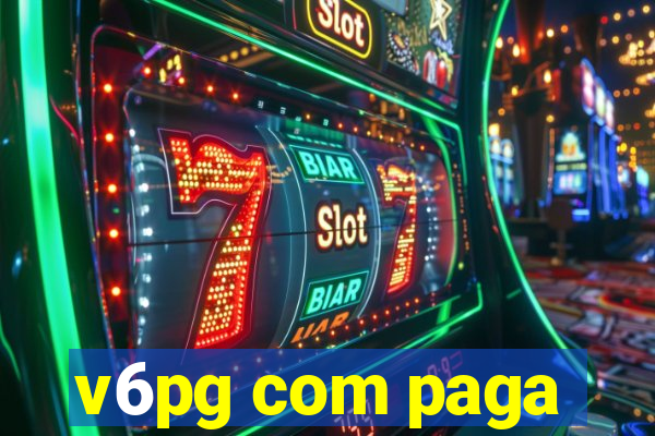 v6pg com paga